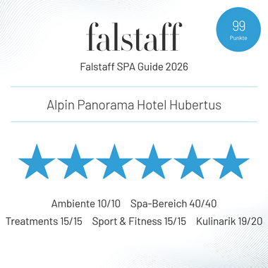 Certified quality for you Falstaff SPA Guide 2026 5-star rating for Alpin Panorama Hotel Hubertus